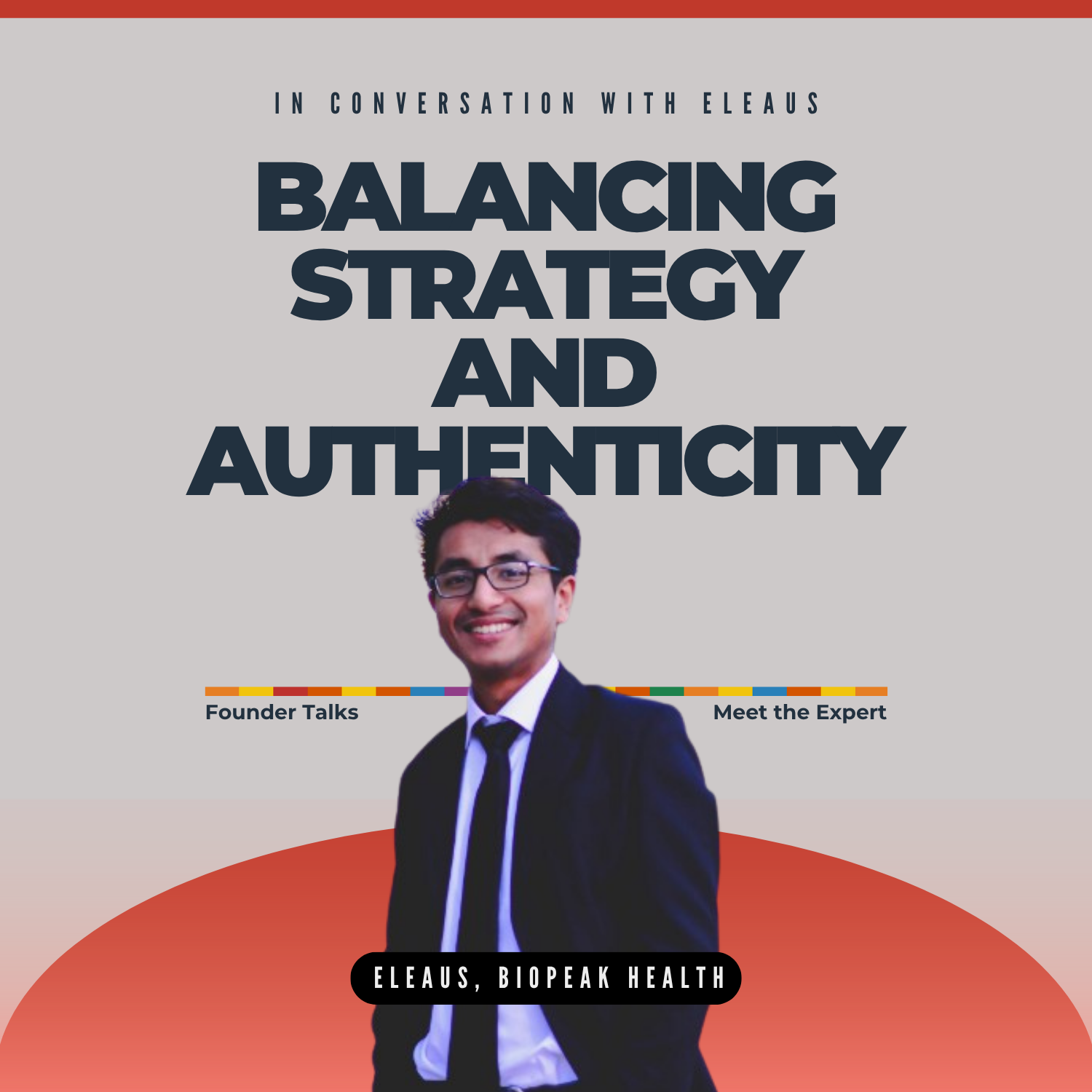 Founder Talks: Balancing Strategy & Authenticity with&nbsp;Eleaus